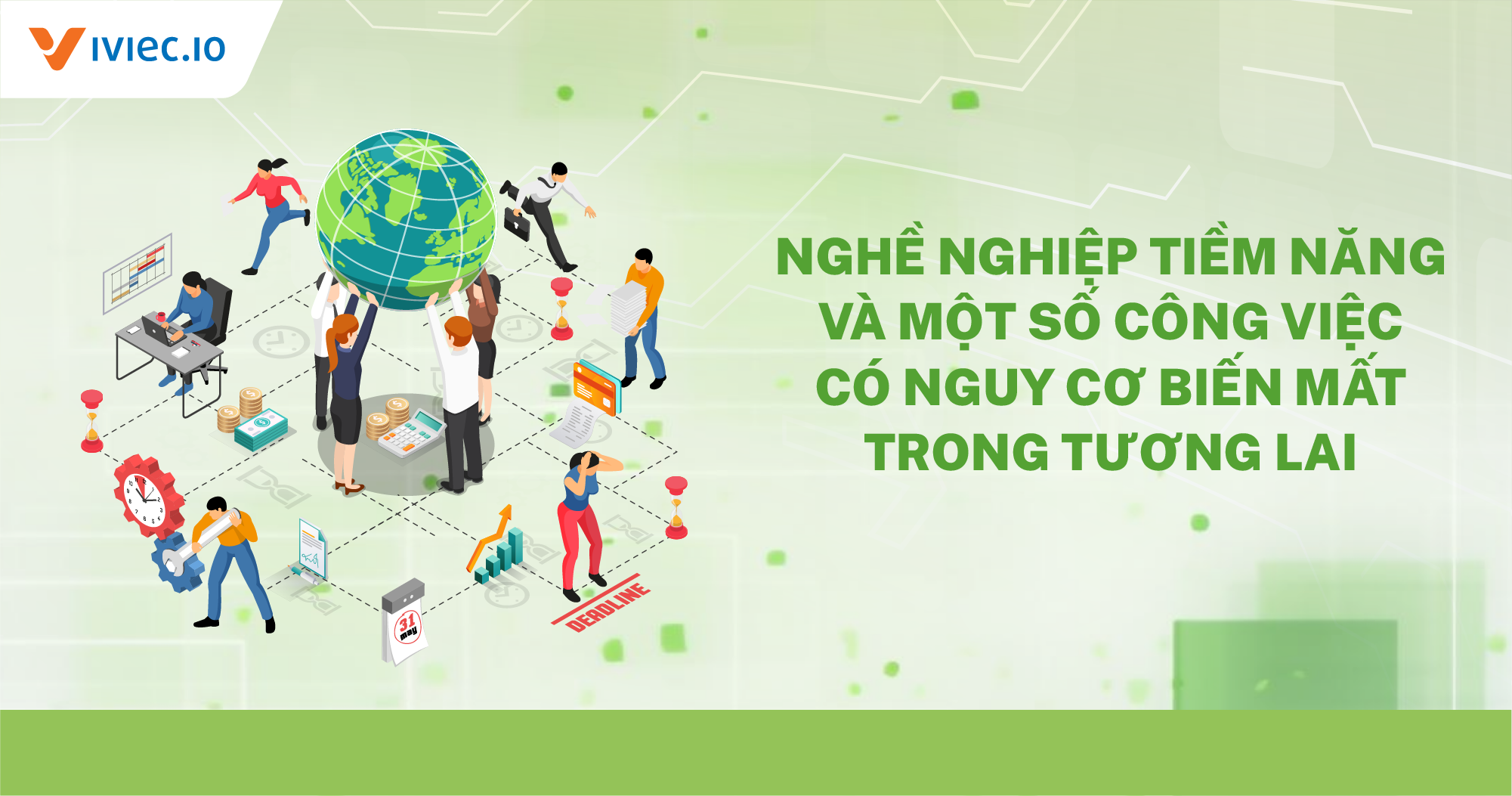 Nghề nghiệp tiềm năng và một số công việc có nguy cơ biến mất trong tương lai