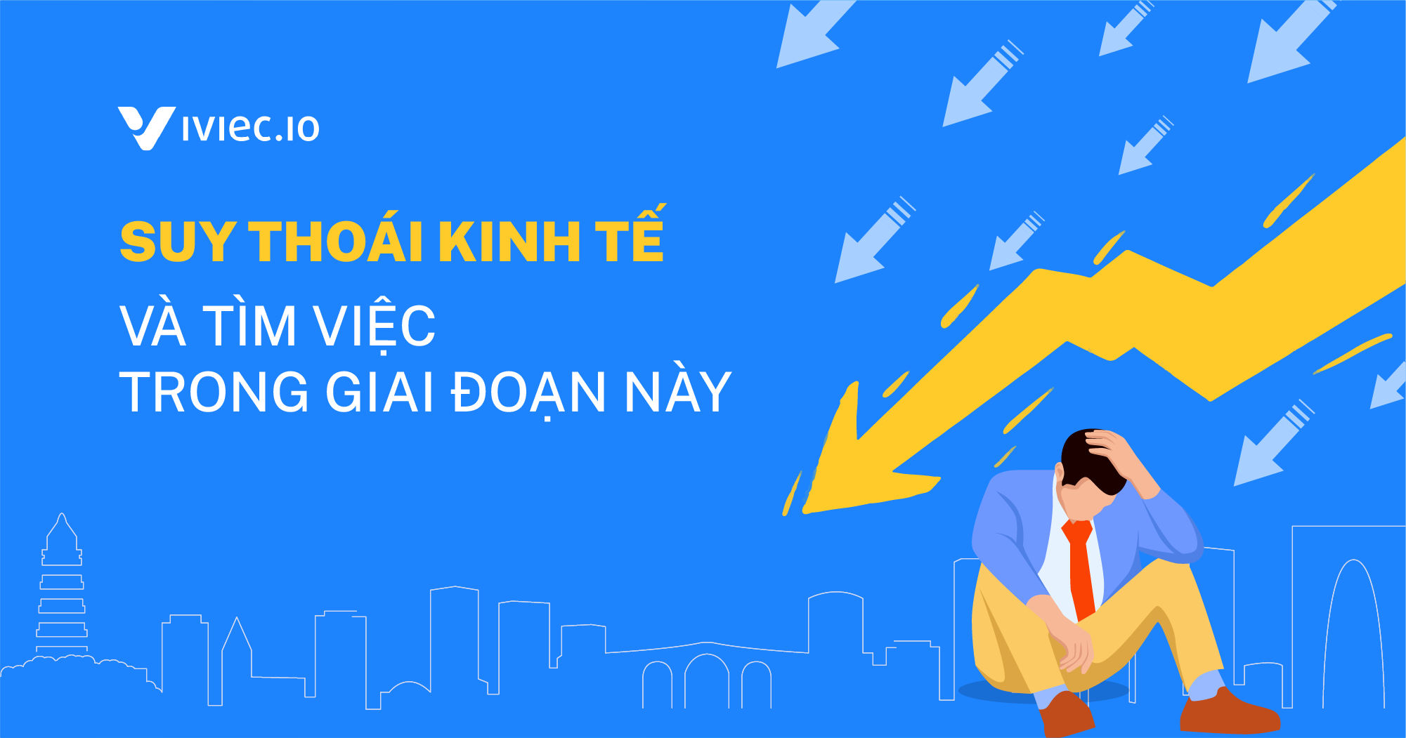 Suy thoái kinh tế năm 2023 và ảnh hưởng đến thị trường tuyển dụng. Người lao động tìm việc nên làm gì?