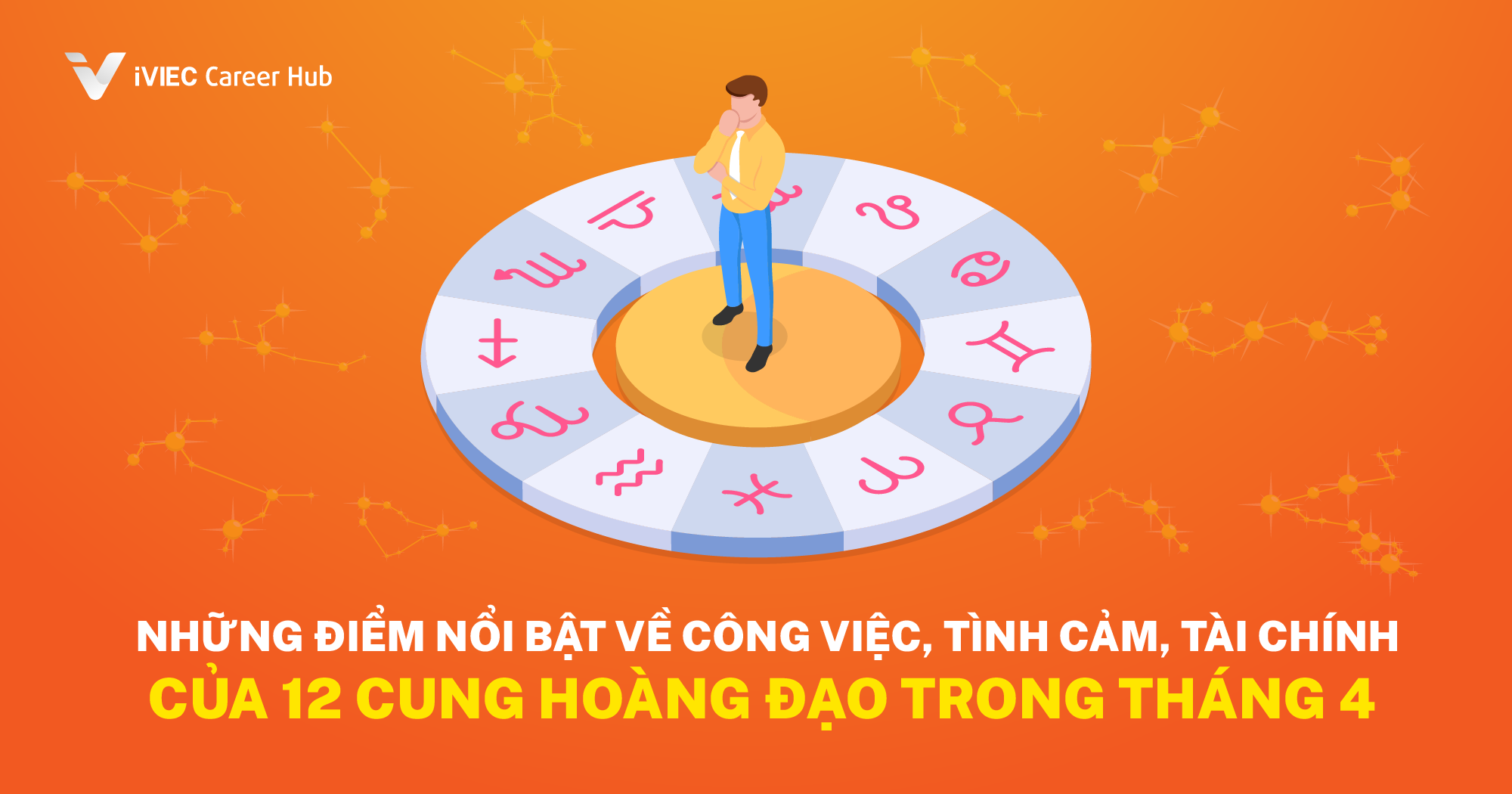 dự đoán tháng 4 của 12 cung hoàng đạo