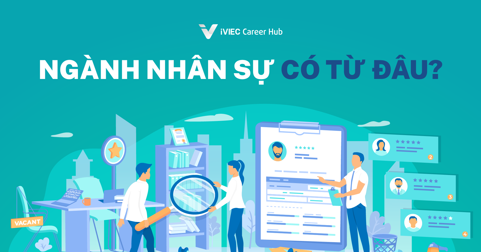 Ngành Nhân sự: Hành trình từ quản lý người lao động đến nghệ thuật quản trị nguồn nhân lực hiện đại 