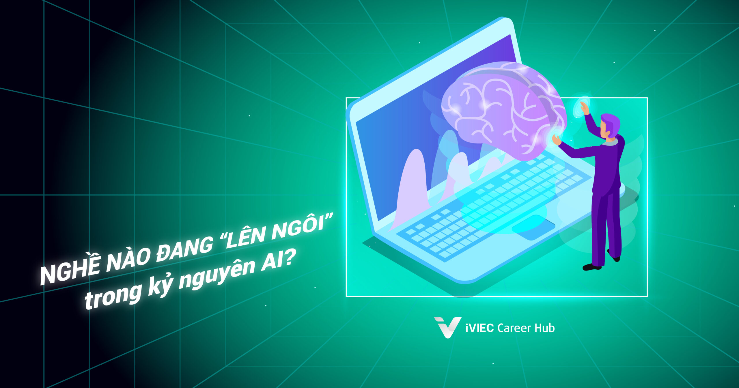 nghề-nào-đang-lên-ngôi-trong-kỷ-nguyên-AI