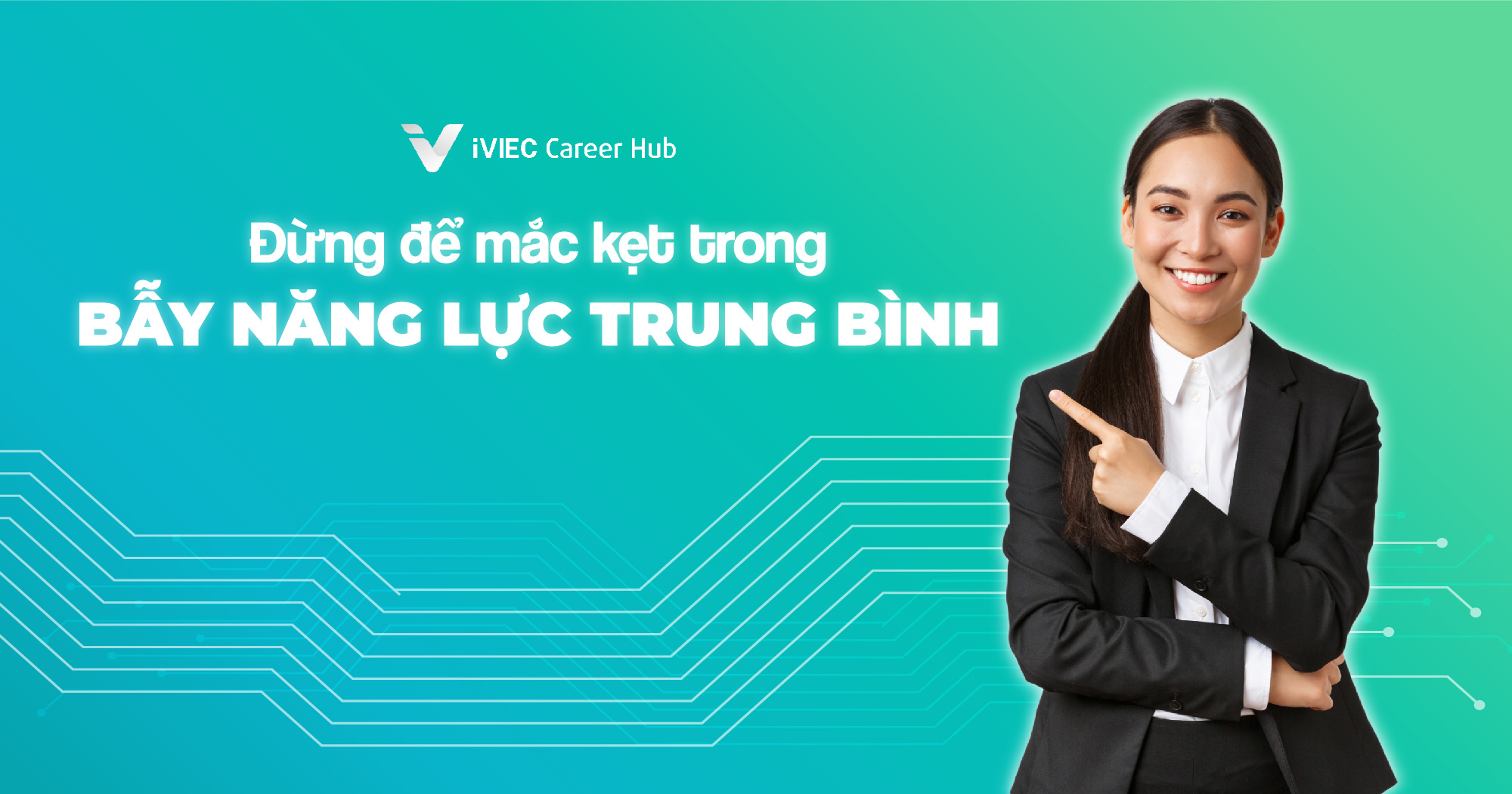 bẫy-năng-lực-trung-bình