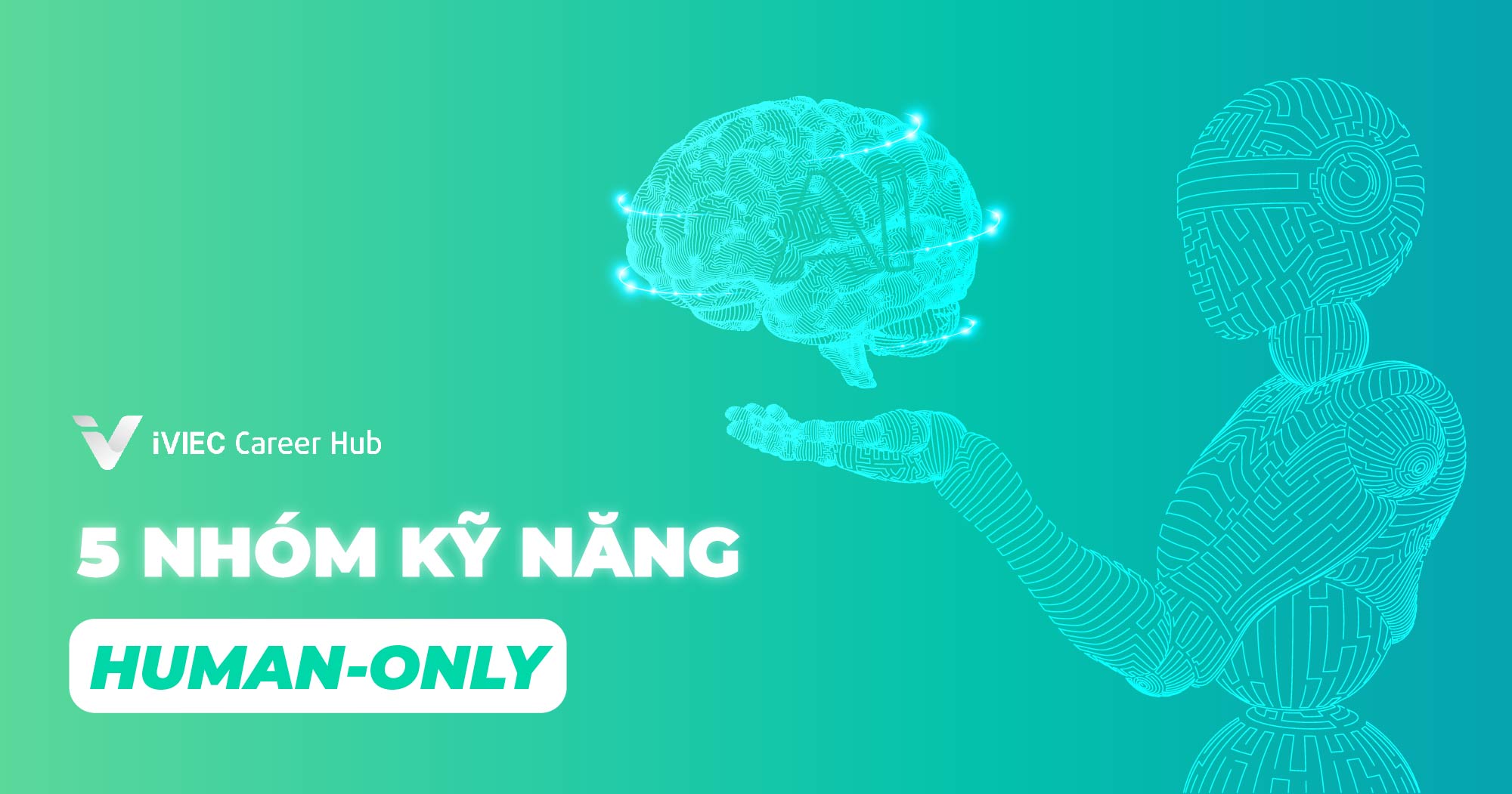 kỹ-năng-human-only-trong-thời-đại-AI