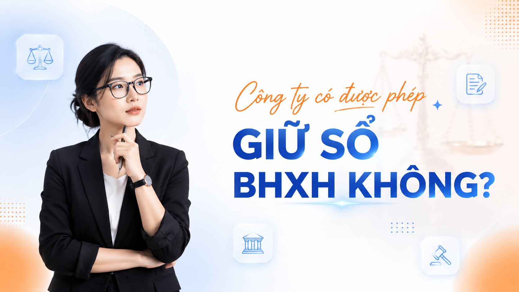 Công ty có được phép giữ sổ bảo hiểm xã hội của nhân viên không? 