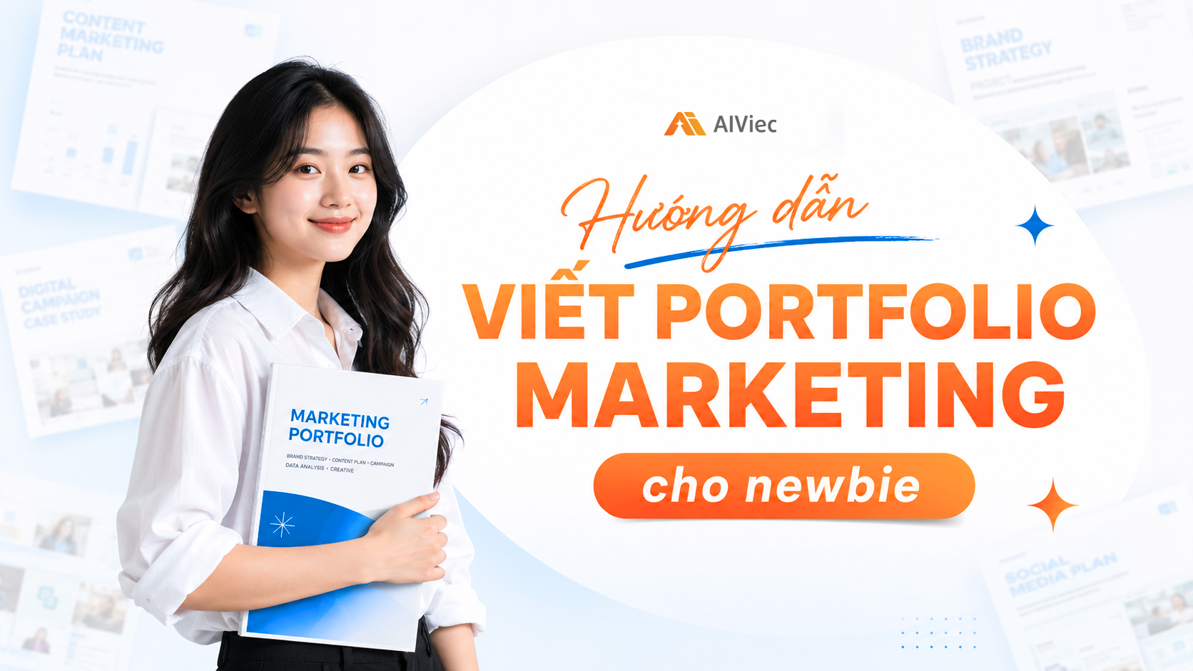 Hướng dẫn chi tiết xây dựng Portfolio Marketing chuyên nghiệp cho newbie