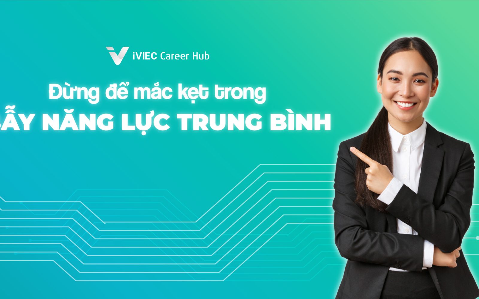 bẫy-năng-lực-trung-bình