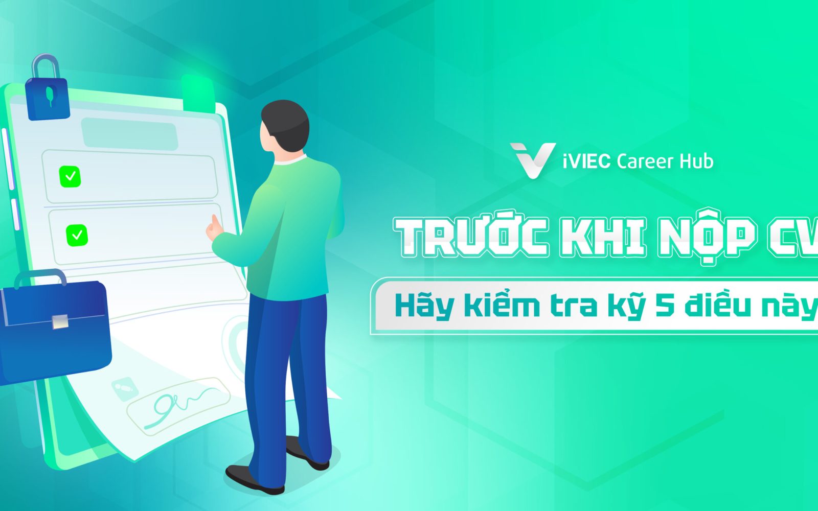 kiểm-tra-thông-tin-trước-khi-nộp-CV