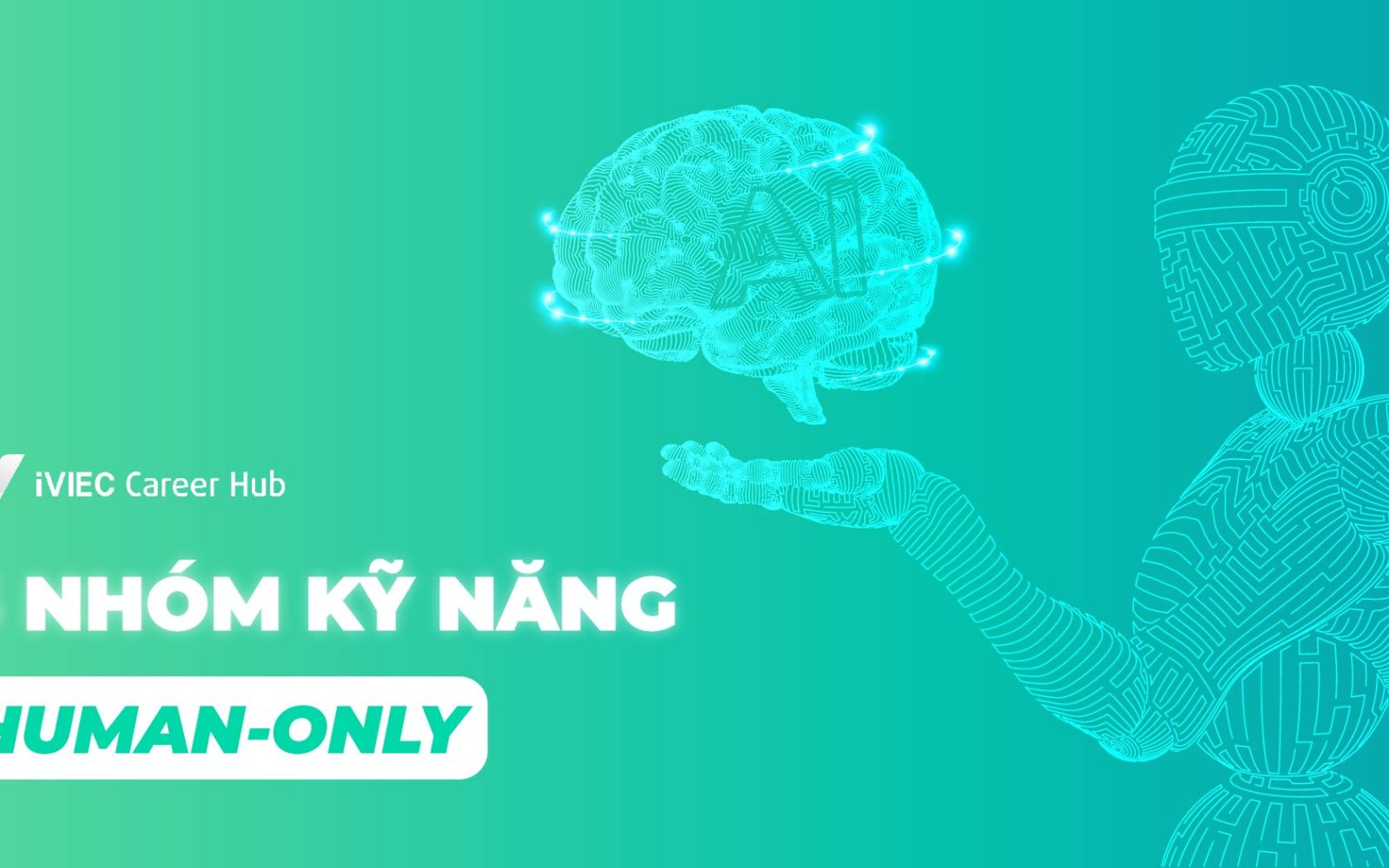 kỹ-năng-human-only-trong-thời-đại-AI