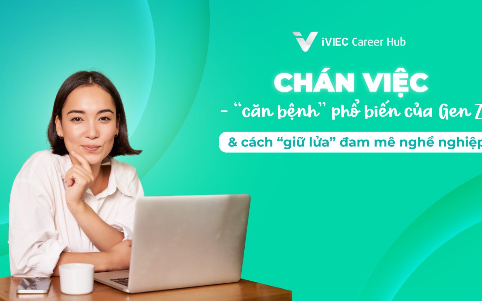 chán-việc-căn-bệnh-phổ-biến-của-gen-z