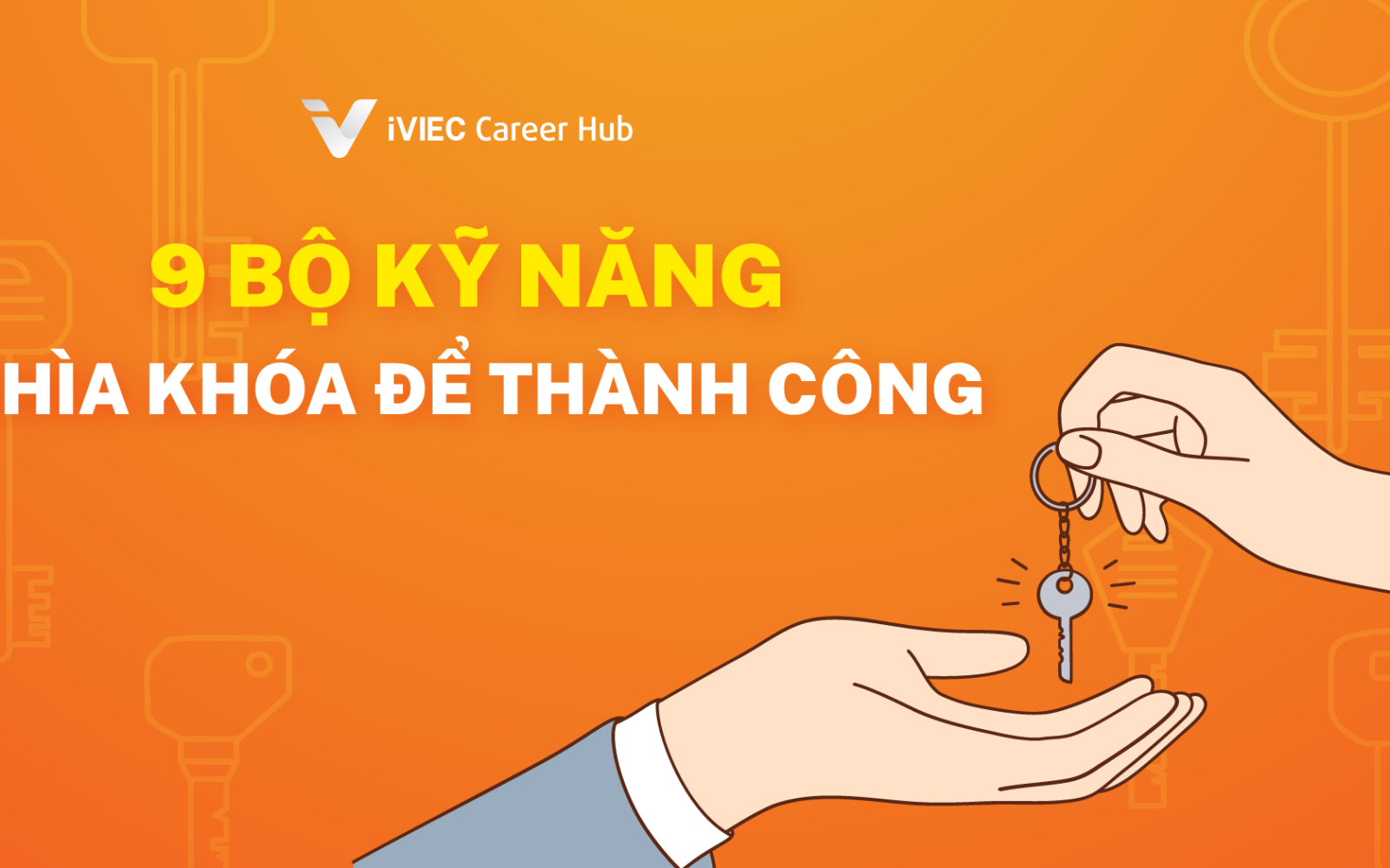 9 bộ kỹ năng cần có để phát triển nghề nghiệp