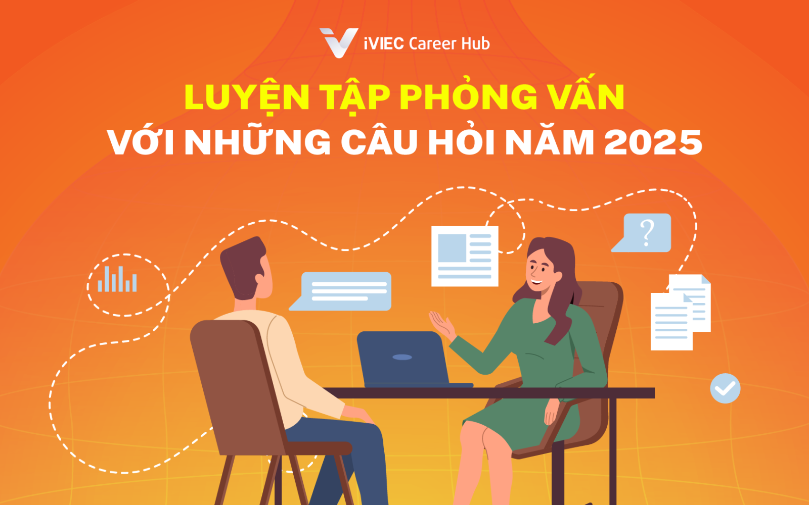 Xu Hướng Câu Hỏi Phỏng Vấn Năm 2025 – Bạn Đã Sẵn Sàng? 