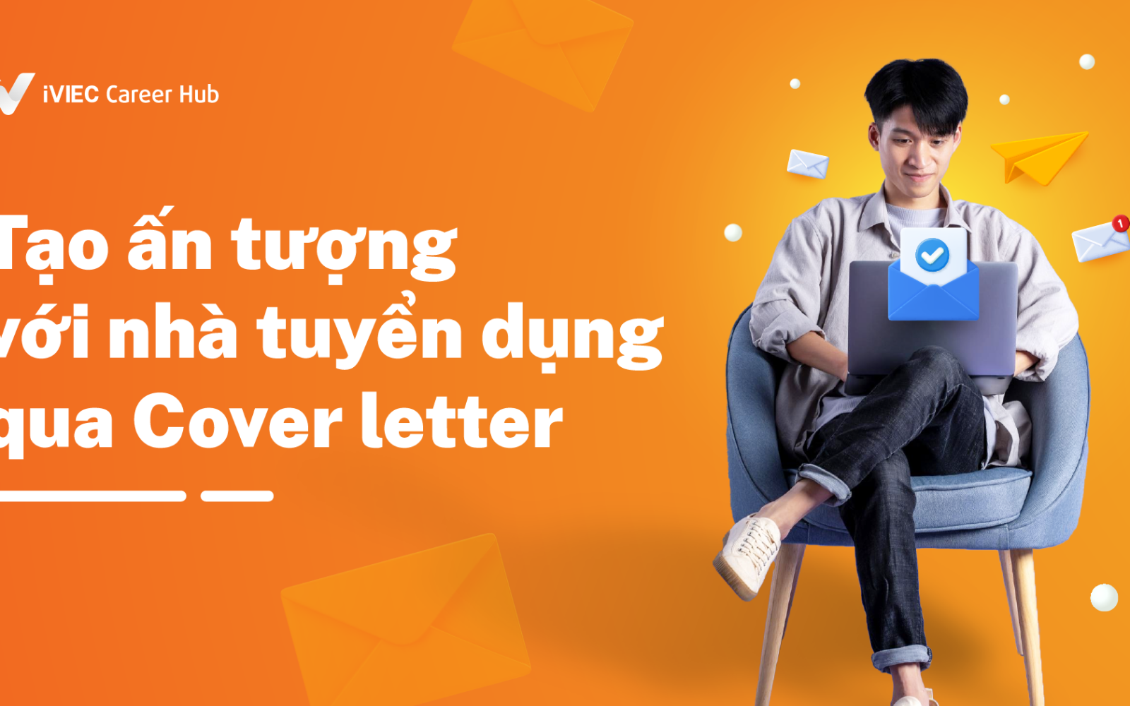 Cách Viết Thư Xin Việc Gây Ấn Tượng: Bước Đầu Để "Lọt Mắt Xanh" Nhà Tuyển Dụng