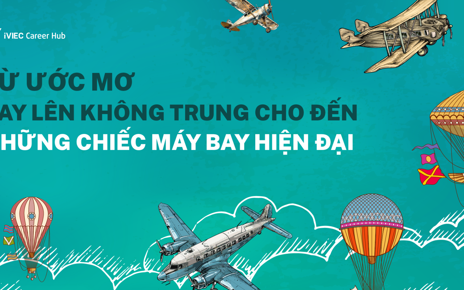 Ngành Hàng Không: Hành trình chinh phục bầu trời và mở rộng thế giới 
