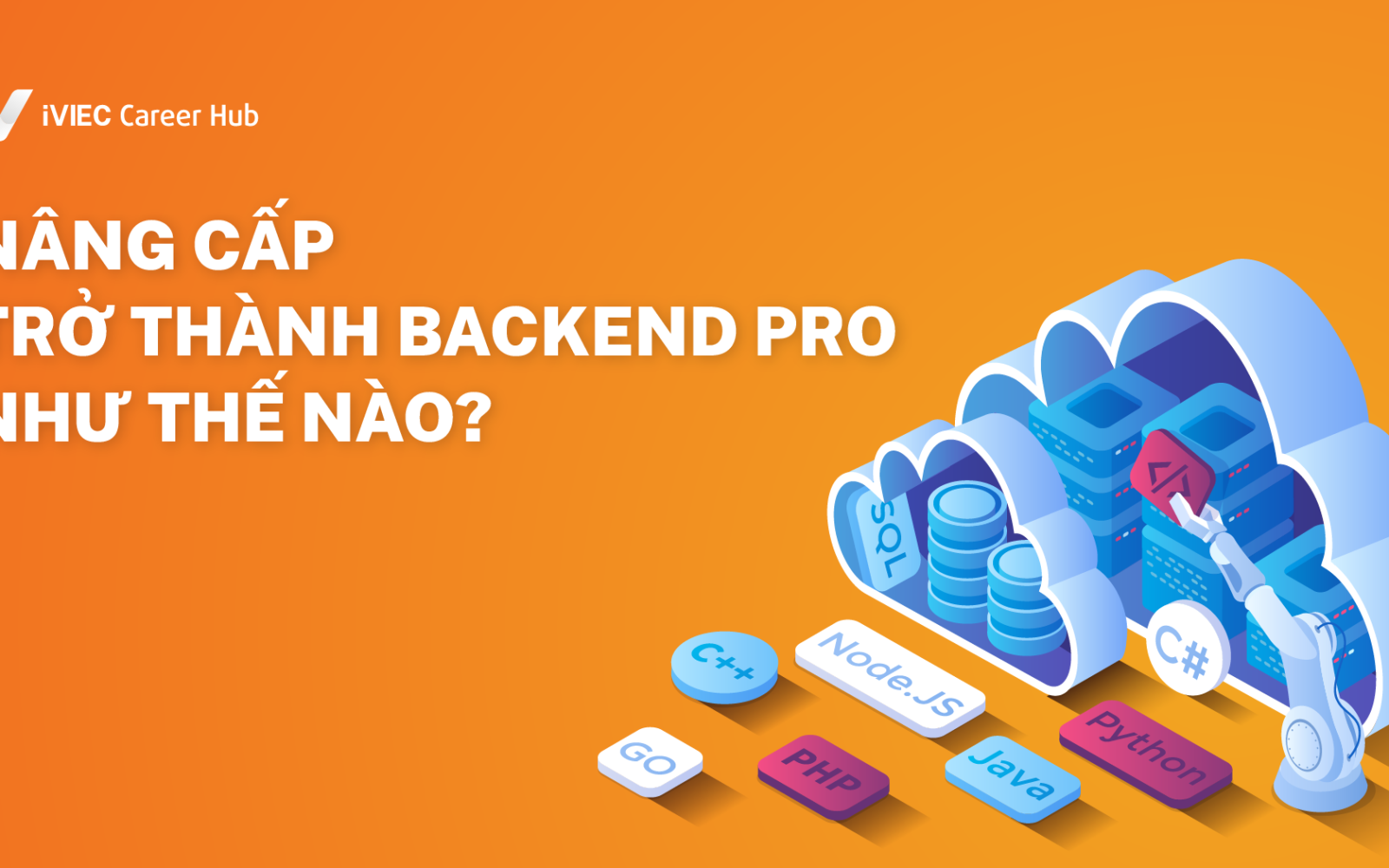 Làm thế nào để trở thành một lập trình viên backend thành công? 