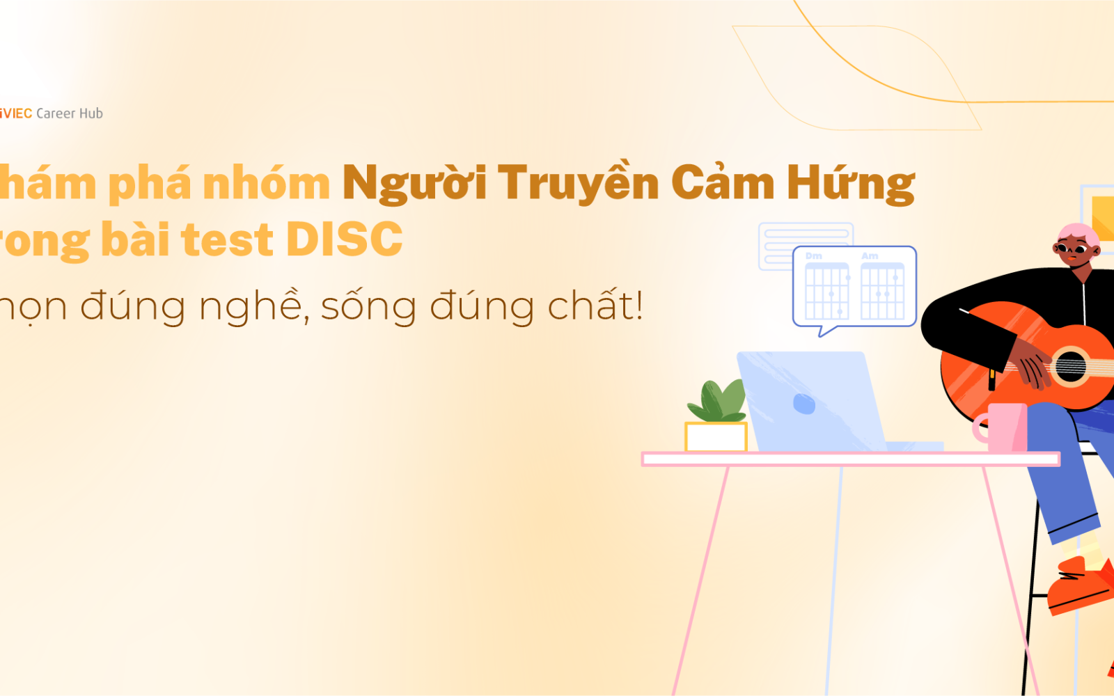 Khám phá tính cách nhóm I trong bài test DISC - chọn đúng nghề, sống đúng chất