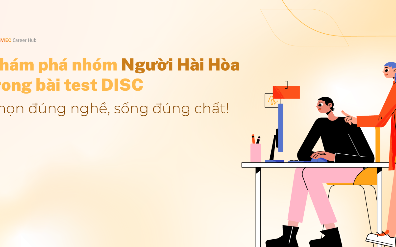 Nhóm SI – Gắn kết con người bằng sự chân thành và kiên nhẫn